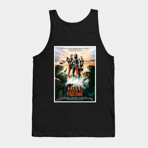 Hell Comes To Frogtown Tank Top by Scum & Villainy